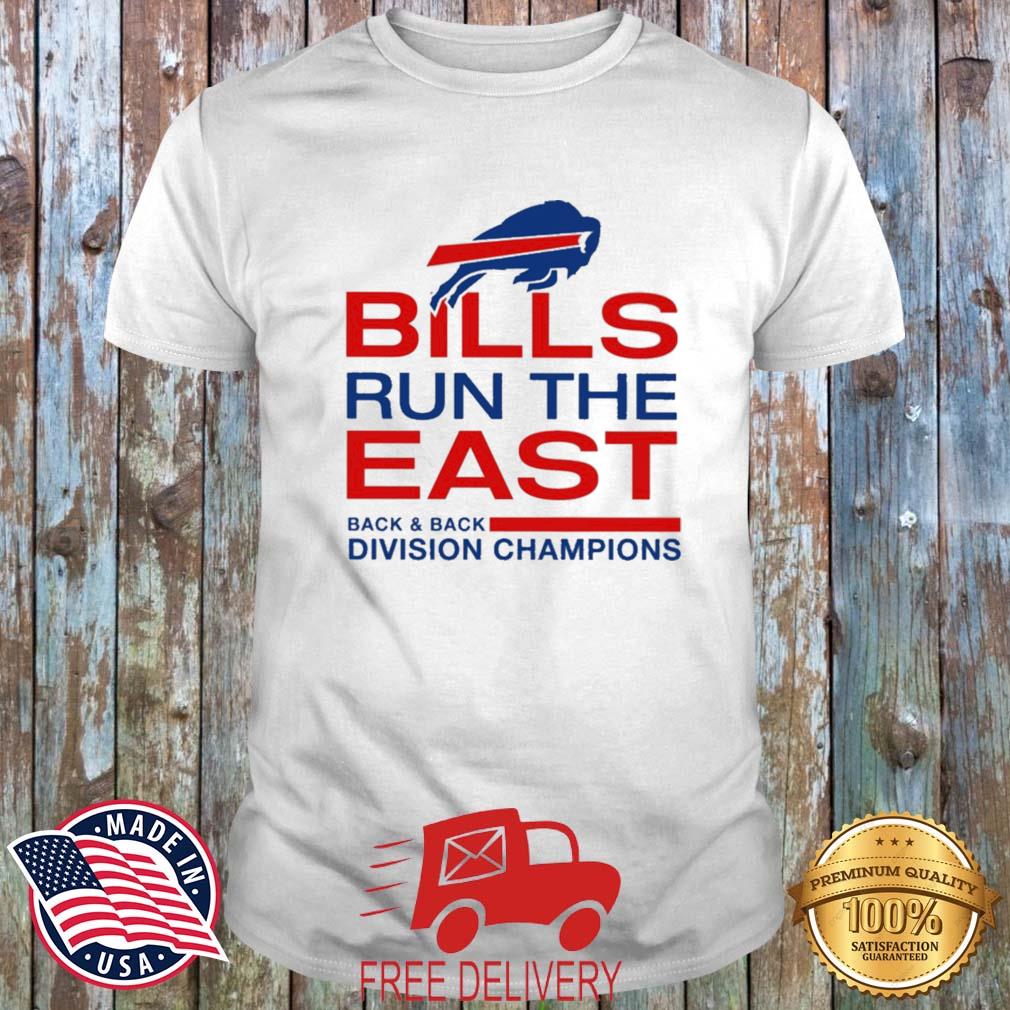 Buffalo Bills Run The East Back And Back Division Champions shirt