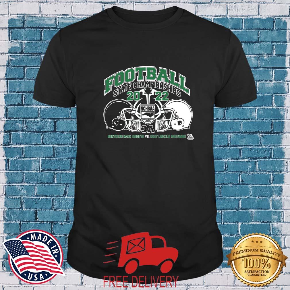 Northern Nash Knights Vs East Lincoln Mustangs Football State Championships 2022 shirt